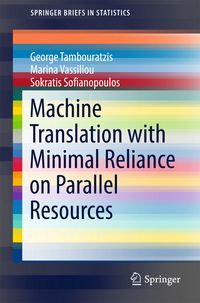 Produktbild: Machine Translation with Minimal Reliance on Parallel Resources