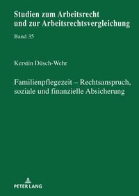 Produktbild: Familienpflegezeit - Rechsanspruch, soziale und finanzielle Absicherung