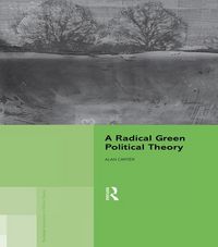 Produktbild: A Radical Green Political Theory