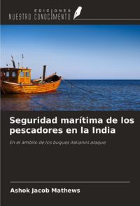Produktbild: Seguridad mar&iacute;tima de los pescadores en la India