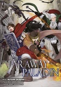 Produktbild: The Faraway Paladin (Manga) Omnibus 6