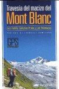 Produktbild: La traves&iacute;a del macizo del Mont Blanc