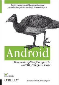 Produktbild: Android. Tworzenie aplikacji w oparciu o HTML, CSS i JavaScript