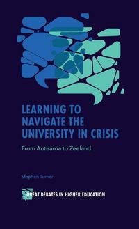 Produktbild: Learning to Navigate the University in Crisis
