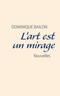 Produktbild: L'art est un mirage