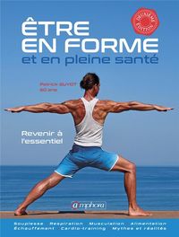 Produktbild: Etre En Forme Et En Bonne Sante ; Revenir a L'essentiel