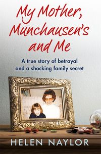 Produktbild: My Mother, Munchausen's and Me