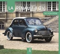 Produktbild: La Renault 4 CV de mon p&egrave;re