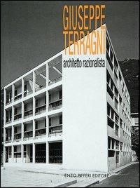 Produktbild: Giuseppe Terragni, architetto razionalista