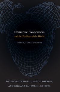 Produktbild: Immanuel Wallerstein and the Problem of the World