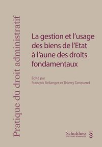 Produktbild: La gestion et l'usage des biens de l'&Eacute;tat &agrave; l'aune des droits fondamentaux
