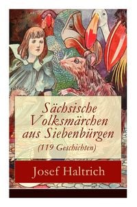 Produktbild: S&auml;chsische Volksm&auml;rchen Aus Siebenb&uuml;rgen (119 Geschichten)