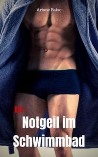 Produktbild: Notgeil im Schwimmbad