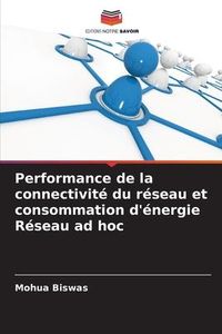 Produktbild: Biswas, M: Performance de la connectivit&eacute; du r&eacute;seau et conso