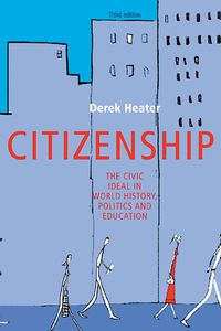 Produktbild: Citizenship: The Civic Ideal in World History, Politics and Education, Third Edition