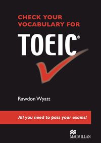Produktbild: Wyatt, R: Check your English Vocabulary for TOEIC