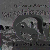 Produktbild: Brachiosaurus: The Nosy Dinosaur
