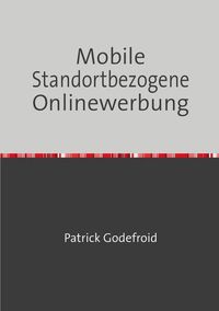 Produktbild: Mobile Standortbezogene Onlinewerbung