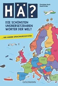 Produktbild: H&auml;? Die sch&ouml;nsten un&uuml;bersetzbaren W&ouml;rter der Welt