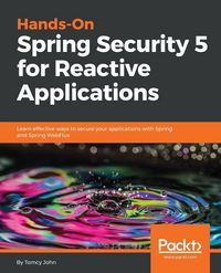 Produktbild: Hands-On Spring Security 5 for Reactive Applications