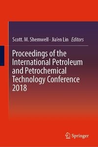 Produktbild: Proceedings of the International Petroleum and Petrochemical Technology Conference 2018