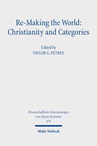 Produktbild: Re-Making the World: Christianity and Categories