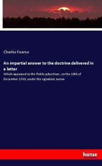 Produktbild: An impartial answer to the doctrine delivered in a letter