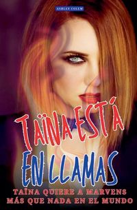 Produktbild: Ta&iuml;na est&aacute; en llamas
