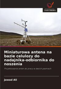Produktbild: Miniaturowa antena na bazie celulozy do nadajnika-odbiornika do noszenia