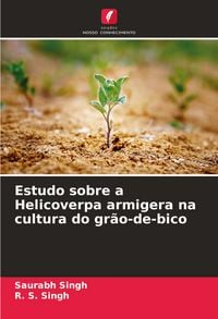 Produktbild: Estudo sobre a Helicoverpa armigera na cultura do gr&atilde;o-de-bico