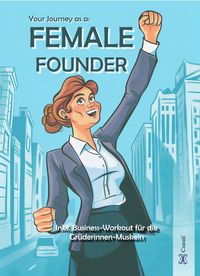 Produktbild: Your Journey as a: Female Founder