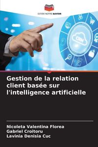Produktbild: Gestion de la relation client bas&eacute;e sur l'intelligence artificielle