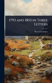 Produktbild: 1793 and 1853 in Three Letters