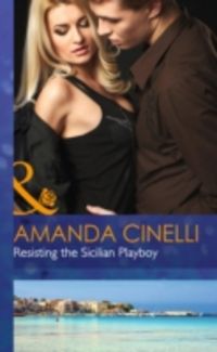 Produktbild: Cinelli, A: Resisting the Sicilian Playboy