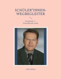 Produktbild: Sch&uuml;ler*innen-Wegbegleiter