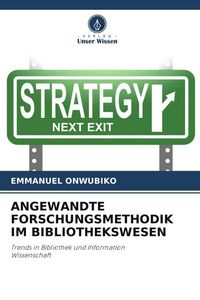 Produktbild: Angewandte Forschungsmethodik im Bibliothekswesen