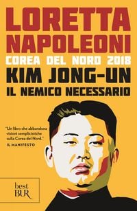 Produktbild: Kim Jong-un il nemico necessario. Corea del Nord 2018