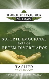 Produktbild: Divorciados e Assustados N&atilde;o Mais!