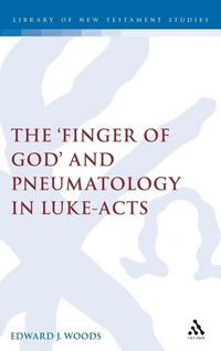 Produktbild: The Finger of God and Pneumatology in Luke-Acts