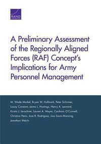 Produktbild: A Preliminary Assessment of the Regionally Aligned Forces (Raf) Concept's Implications for Army Personnel Management
