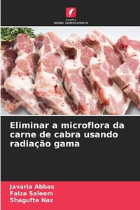 Produktbild: Eliminar a microflora da carne de cabra usando radia&ccedil;&atilde;o gama