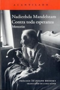 Produktbild: Contra toda esperanza : memorias