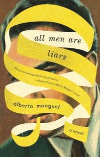Bild vom Artikel All Men Are Liars vom Autor Alberto Manguel