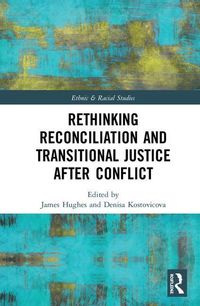 Produktbild: Rethinking Reconciliation and Transitional Justice After Con