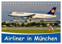 Produktbild: Airliner in M&uuml;nchen / 2026 (Tischkalender 2026 DIN A5 quer), CALVENDO Monatskalender