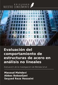 Produktbild: Evaluaci&oacute;n del comportamiento de estructuras de acero en an&aacute;lisis no lineales