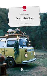 Produktbild: Der gr&uuml;ne Bus. Life is a Story - story.one