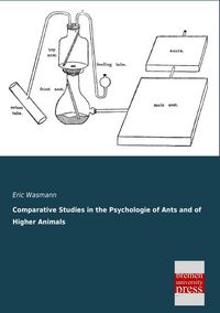 Produktbild: Comparative Studies in the Psychologie of Ants and of Higher Animals