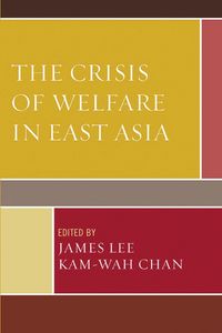 Produktbild: The Crisis of Welfare in East Asia