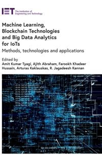 Produktbild: Machine Learning, Blockchain Technologies and Big Data Analytics for Iots
